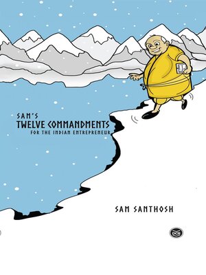 cover image of Sam's Twelve Commandments-For the Indian Entrepreneur